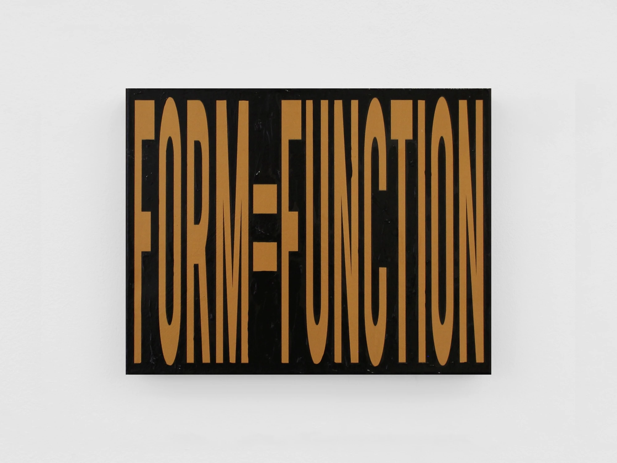 Form = Function